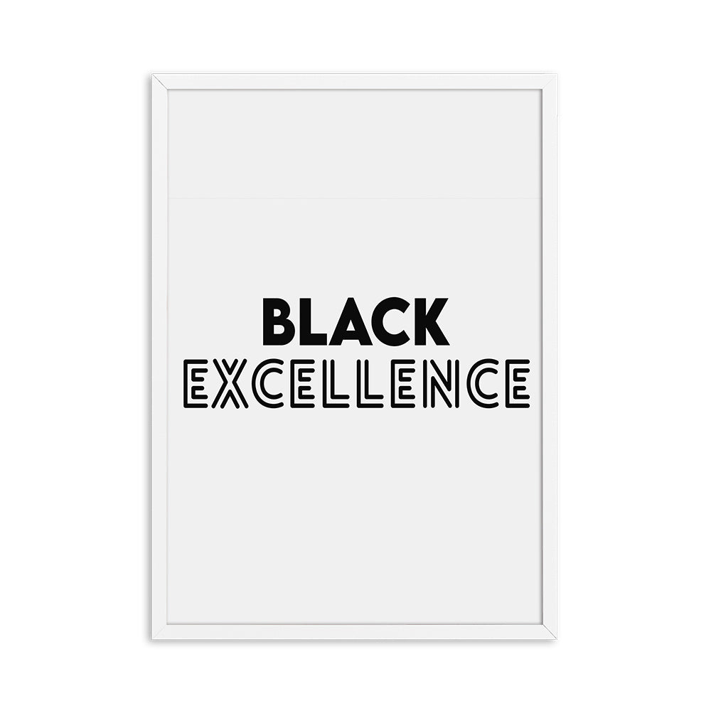 Poster | Black Excellence Dope - Olika modeller/storlekar