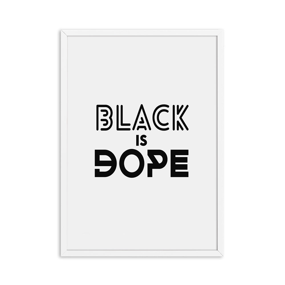 Poster | Black Excellence Dope - Olika modeller/storlekar